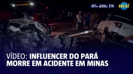 Vídeo: influencer do Pará morre em acidente em Minas