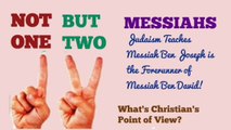 Who is Messiah Ben Yosef and who is Messiah Ben David.