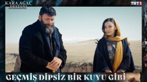 Sultan Kara Ağaç’tan gitmiyor - Kara Ağaç Destanı 10. Bölüm