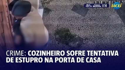 Cozinheiro sofre tentativa de estupro na porta de casa