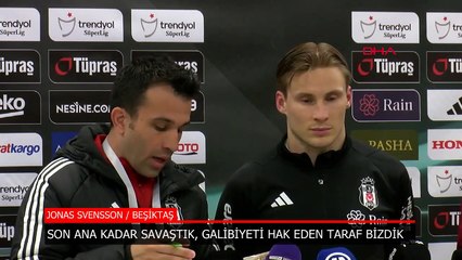 Jonas Svensson: Bugün şans bizden yanaydı