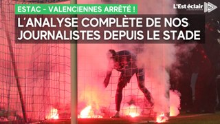 Match de l'Estac arrêté après des jets de fumigènes : l'analyse de nos journalistes depuis le stade