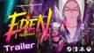 EDEN GENESIS: A Cyberpunk Platforming Adventure focused on fast-paced trials and a rich story in a cyberpunk world dominated by neon lights