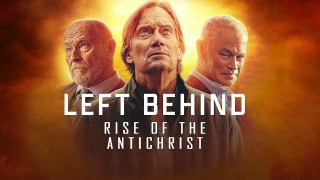 Left Behind Rise of the Antichrist Faith Movie Clip
