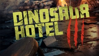 Dinosaur Hotel 3 Trailer