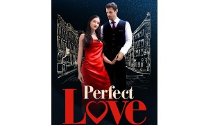 Perfect Love Uncut Full Episode