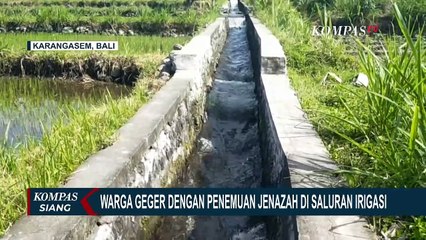 Warga Karangasem Digegerkan dengan Temuan Jenazah di Saluran Irigasi, Diduga Bunuh Diri