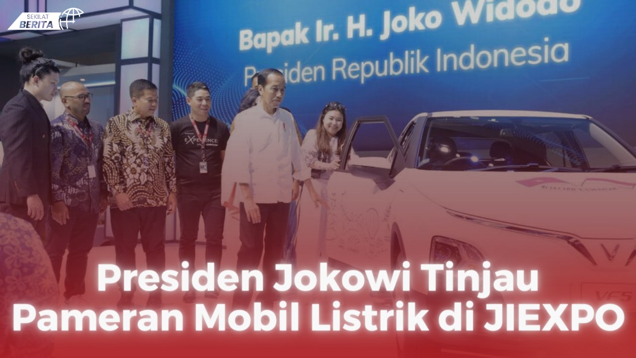 Presiden Jokowi Tinjau Pameran Mobil Listrik di JIEXPO