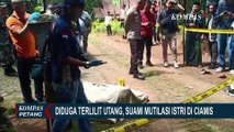 Suami Pelaku Mutilasi Istri di Ciamis Ditangkap, Polisi: Pelaku Sempat Ingin Bunuh Diri