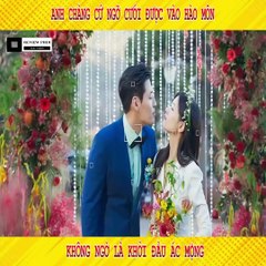 Review Phim - Anh Chàng Cứ Ngỡ Cưới Được Vào Hào Môn Không Ngờ Là Khởi Đầu Ác Mộng