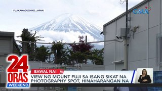 View ng Mt. Fuji sa isang sikat na photography spot, hinaharangan na | 24 Oras Weekend