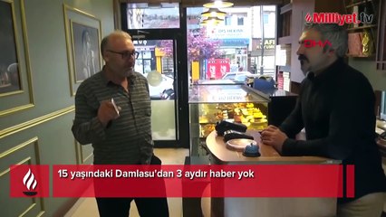 15 yaşındaki Damlasu her yerde aranıyor! 'Ne olur evladımı bulun!'