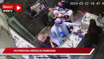 Nişantaşı’nda kuyumcuda hırsızlık kamerada