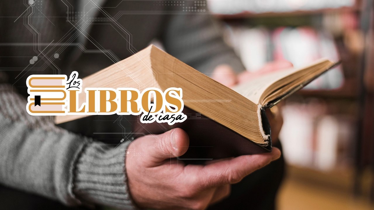 Los Libros de Casa 4 de mayo 2024