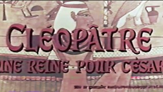CLÉOPÂTRE UNE REINE POUR CÉSAR (1962) Générique Français Cinémascope