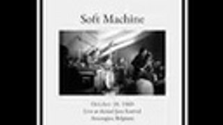 Soft Machine - bootleg Actuel Jazz Festival, Belgium 10-28-1969