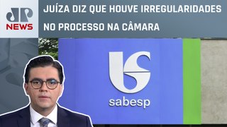 Cristiano Vilela comenta suspensão da privatização da Sabesp pela Justiça de SP