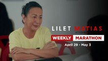 Lilet Matias, Attorney-At-Law: Weekly Marathon | April 29 - May 3, 2024