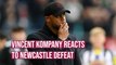 Vincent Kompany reaction to damaging Newcastle United defeat