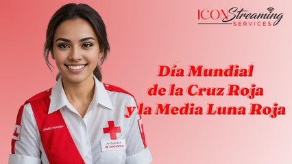 Honramos al Movimiento de la Cruz Roja y la Media Luna Roja