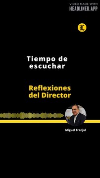 Reflexiones del director | Tiempo de escuchar