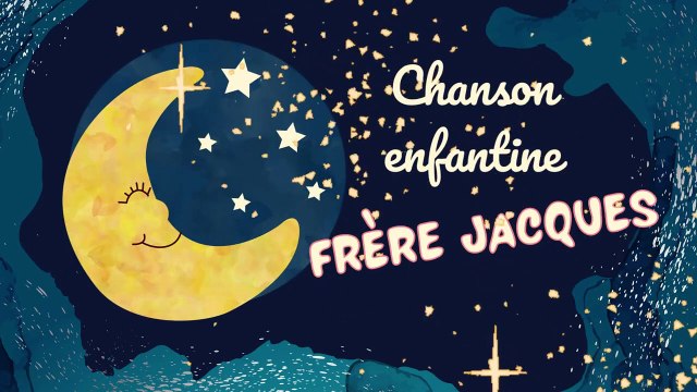 Frère Jacques Dormez vous ? - chanson pour enfants - comptine bébé