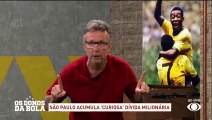 Neto detona geral por dívida milionária no São Paulo; tricolor deve CET e ex-mulher de Dani Alves