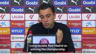 Xavi congratulates rivals Real Madrid on title win