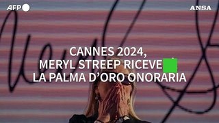 Cannes 2024, Meryl Streep ricevera' la Palma d'Oro onoraria
