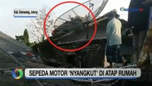 Rem Blong, Motor Wisatawan Nyangkut di Atap Rumah Warga Semarang