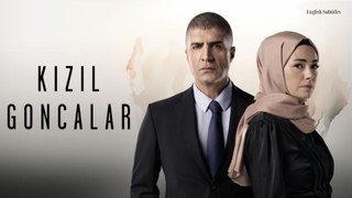 Kizil Goncalar - Episode 6 (English Subtitles)