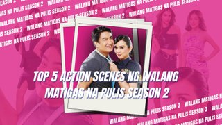 Walang Matigas na Pulis sa Matinik na Misis Season 2: Top 5 action scenes | Exclusive