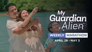 My Guardian Alien: Weekly Marathon | April 29 - May 3, 2024