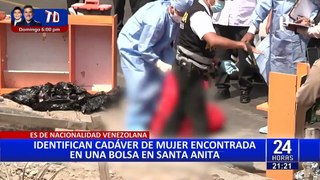 Santa Anita: identifican cuerpo de extranjera hallada dentro de bolsa