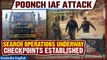 Poonch IAF Convoy Attack | Search Operations to Track Attackers Ongoing, Nakas Established|Oneindia