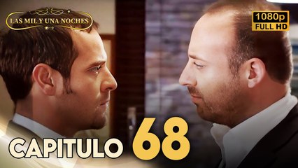 Las Mil y Una Noches Capitulo 68 HD | Doblada En Español | Binbir Gece