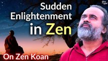 Sudden Enlightenment in Zen || Acharya Prashant, on Zen Koan (2018)