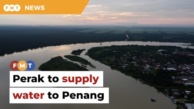 Perak agrees to supply water to Penang