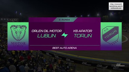 3 ORLEN OIL MOTOR LUBLIN vs KS APATOR TORUŃ