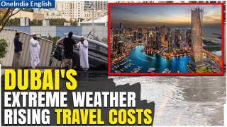 Dubai Grapples with Aftermath of Extreme Weather Conditions | Cost Surge in Travel|  Oneindia News