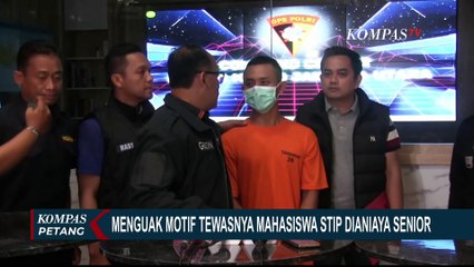 Menguak Motif Tewasnya Mahasiswa STIP Dianiaya Senior