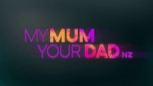 My.Mum.Your.Dad.NZ.S01E05