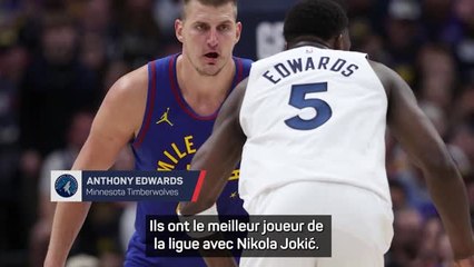 Video herunterladen: Timberwolves - Edwards : “Ils ont le meilleur joueur de la ligue avec Nikola Jokić”