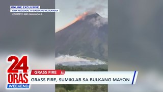 Grass fire, sumiklab sa Bulkang Mayon | 24 Oras Weekend