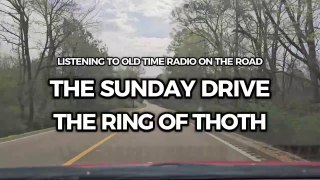 The Sunday Drive Listening to Escape! (The Ring of Thoth)
