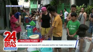 Ilang lugar sa Taguig City, walang supply ng tubig mula May 1 | 24 Oras Weekend