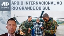 Argentina, Uruguai e Venezuela oferecem ajuda ao Brasil; Gustavo Segré comenta