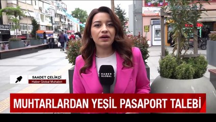 Muhtarlardan yeşil pasaport talebi