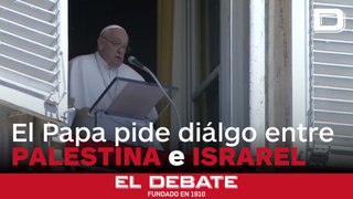 El Papa pide que «el diálogo se refuerce y dé buenos frutos»en Oriente Próximo