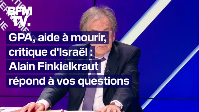 GPA, aide à mourir, critique d'Israël: Alain Finkielkraut répond à vos questions dans La Capsule de BFM Politique